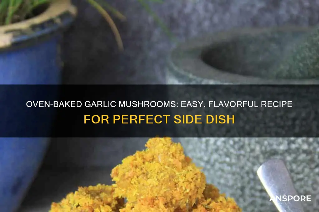 how to make garlic mushrooms in oven