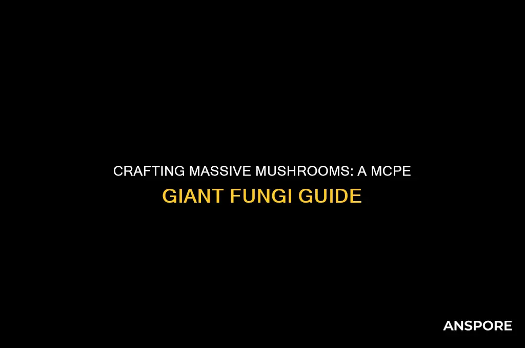 how to make giant mushrooms in mcpe