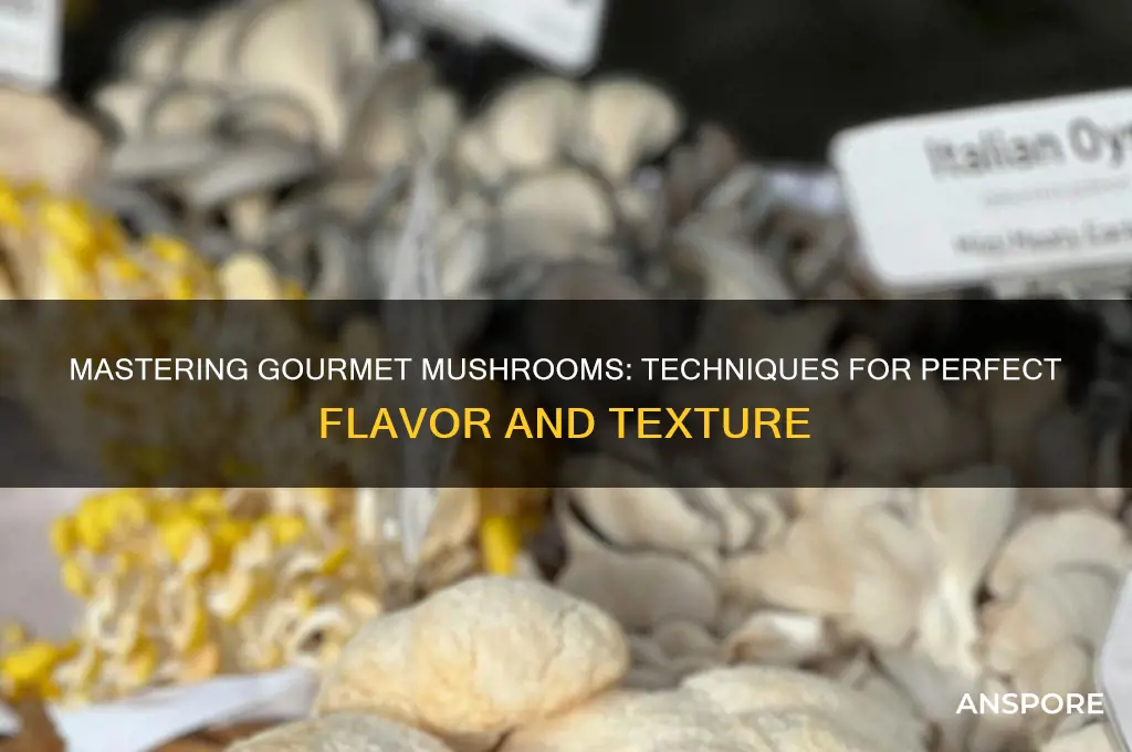 how to make gourmet mushrooms