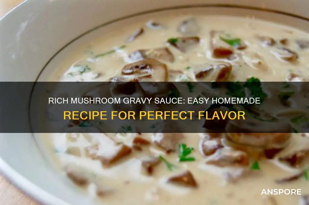 how to make gravy sauce with mushroom