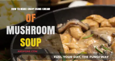 Creamy Mushroom Gravy: Easy Recipe Using Cream of Mushroom Soup
