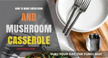 Delicious Green Bean and Mushroom Casserole: Easy Recipe Guide