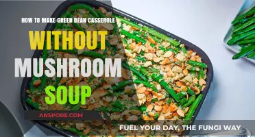 Creamy Green Bean Casserole: A Mushroom Soup-Free Recipe Guide