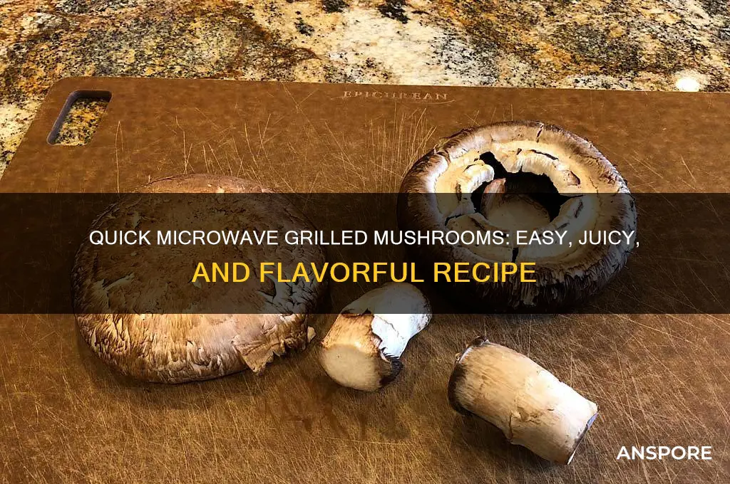 how to make grilled mushrooms in microwave