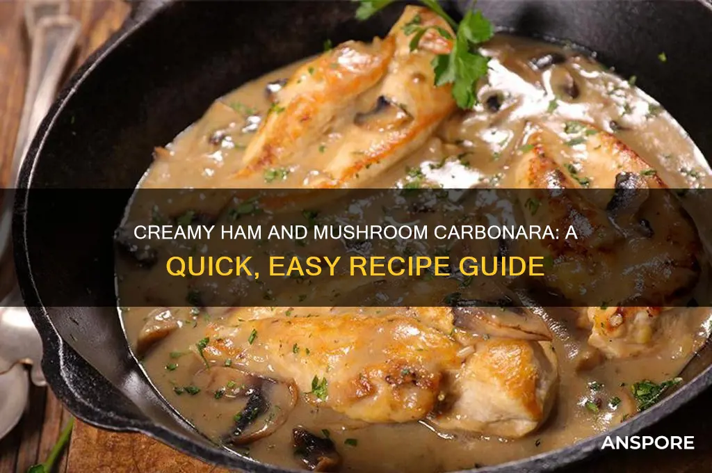 how to make ham and mushroom carbonara