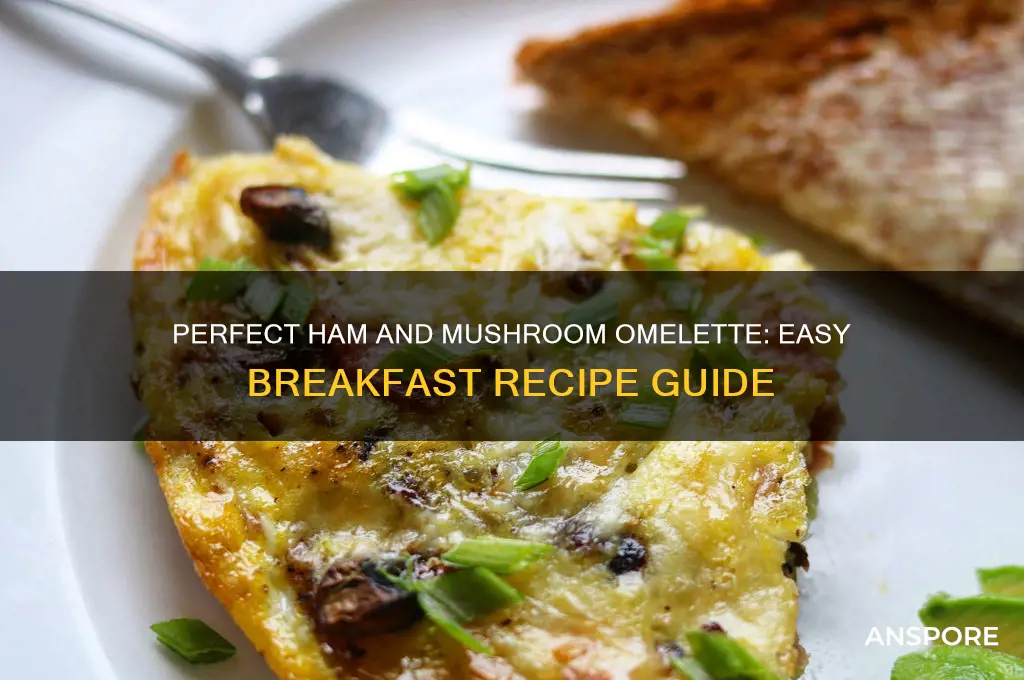 how to make ham and mushroom omelette