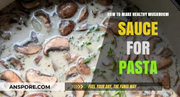 Easy Healthy Mushroom Sauce Recipe for Perfect Pasta Dishes