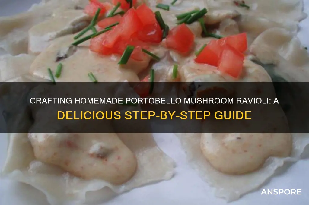 how to make homemade portobello mushroom ravioli