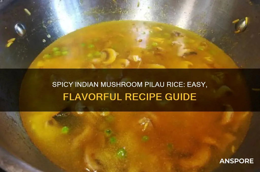 how to make indian mushroom pilau rice