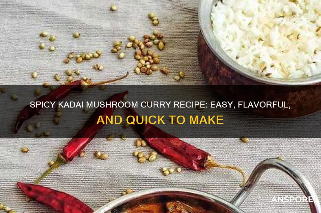 how to make kadai mushroom curry