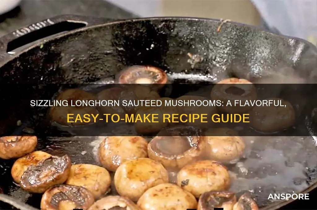 how to make longhorn sauteed mushrooms