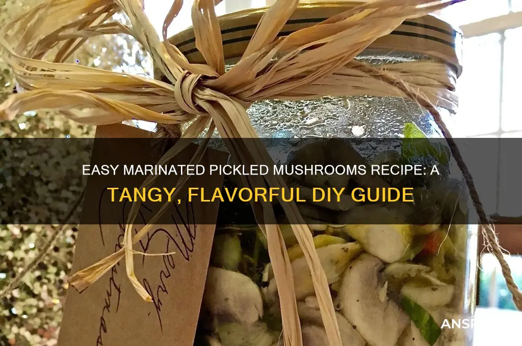 how to make marinated pickled mushrooms
