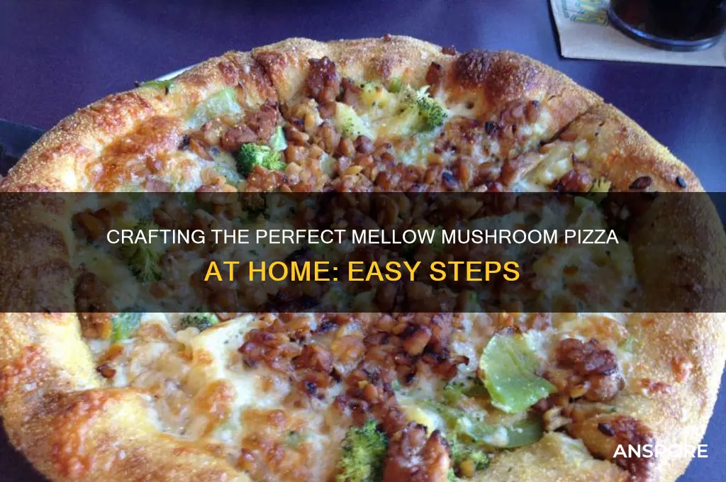 how to make mellow mushroom pizza