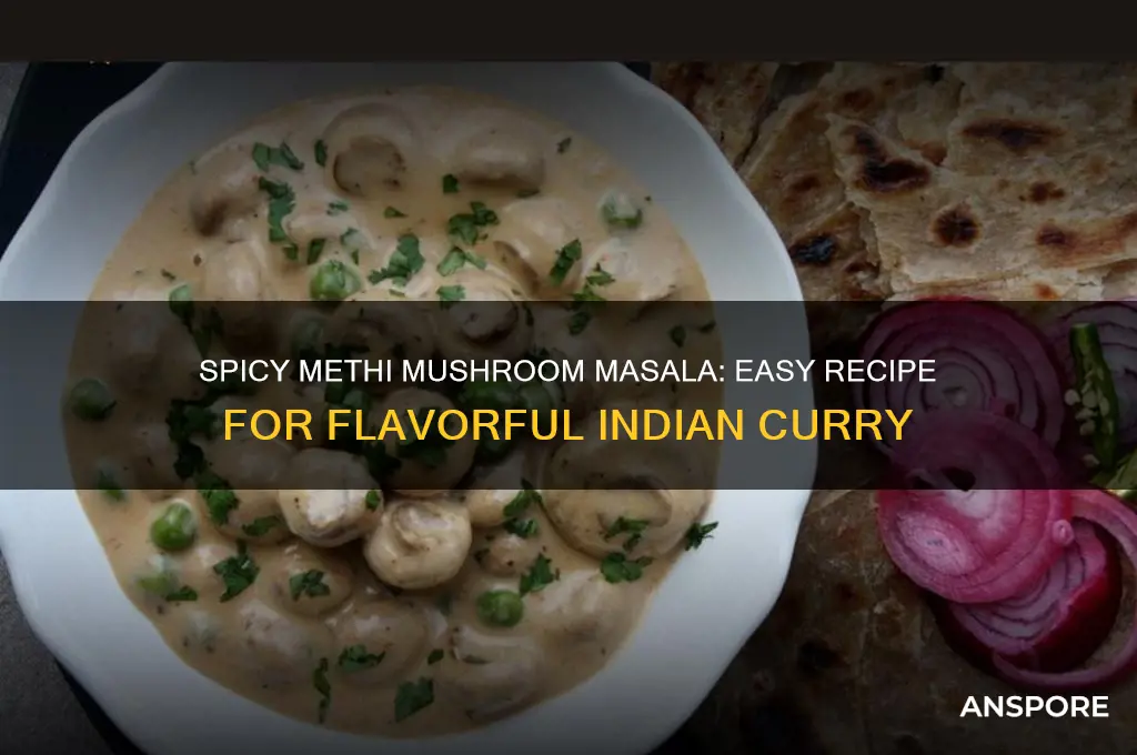how to make methi mushroom masala