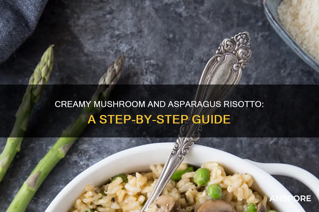how to make mushroom and asparagus risotto