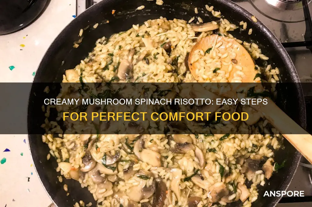 how to make mushroom and spinach risotto