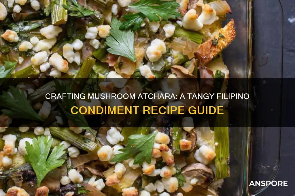 how to make mushroom atchara