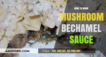 Creamy Mushroom Béchamel Sauce: A Step-by-Step Recipe Guide