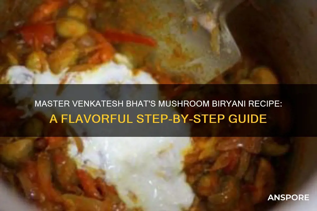 how to make mushroom biryani by venkatesh bhat