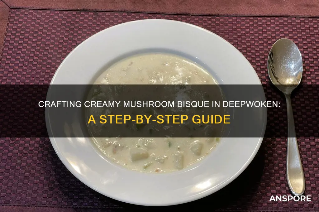 how to make mushroom bisque deepwoken