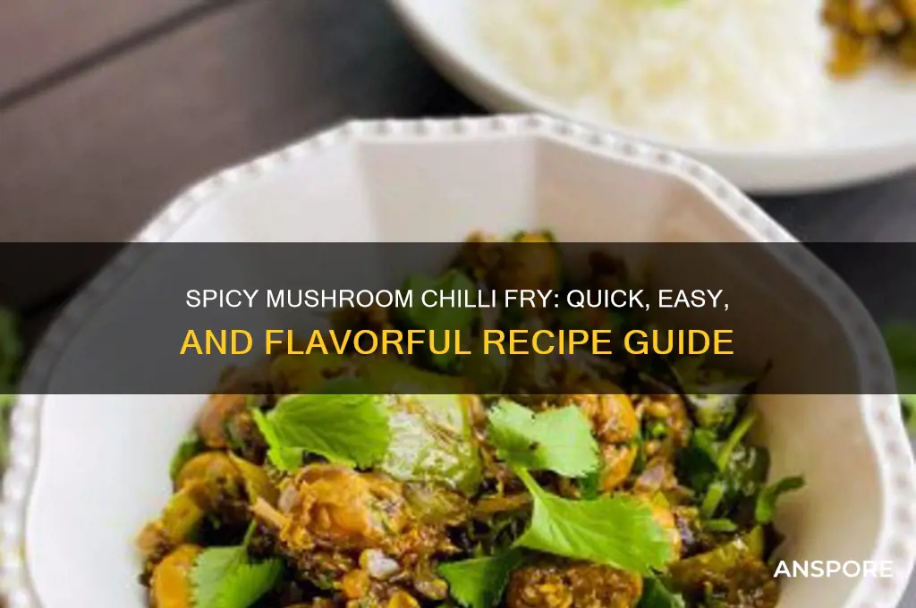 how to make mushroom chilli fry
