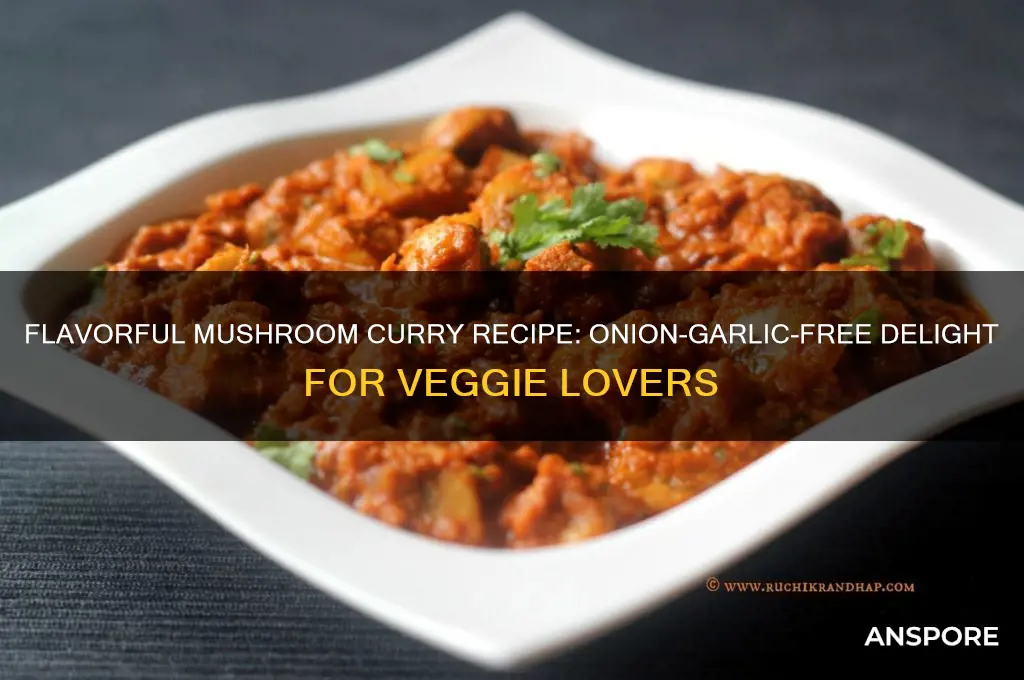 how to make mushroom curry without onion garlic