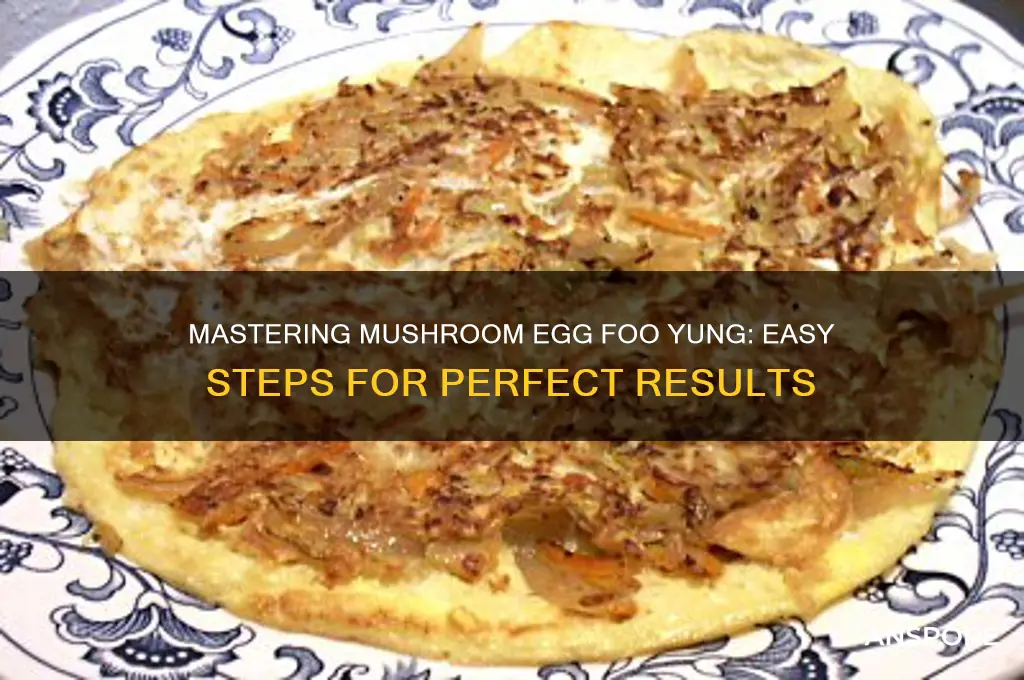 how to make mushroom egg foo yung