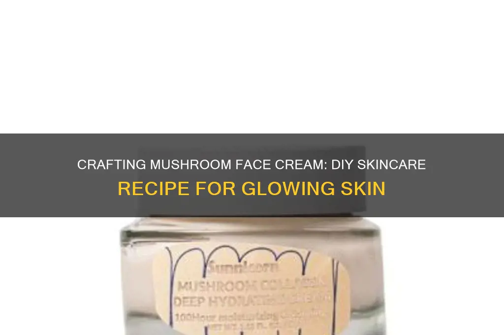 how to make mushroom face cream
