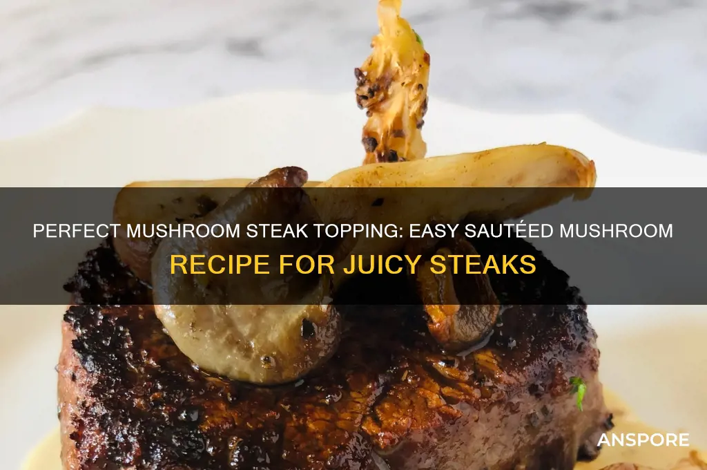how to make mushroom for steak