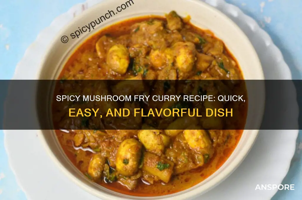 how to make mushroom fry curry