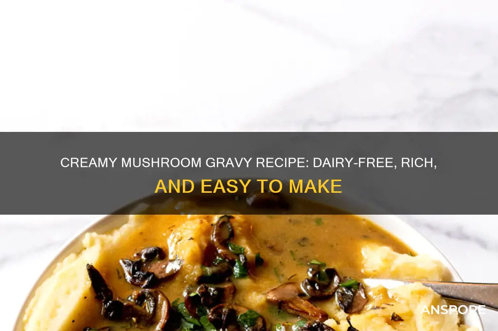 how to make mushroom gravey without milk