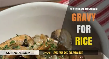 Rich Mushroom Gravy Recipe: Elevate Your Rice with Savory Perfection