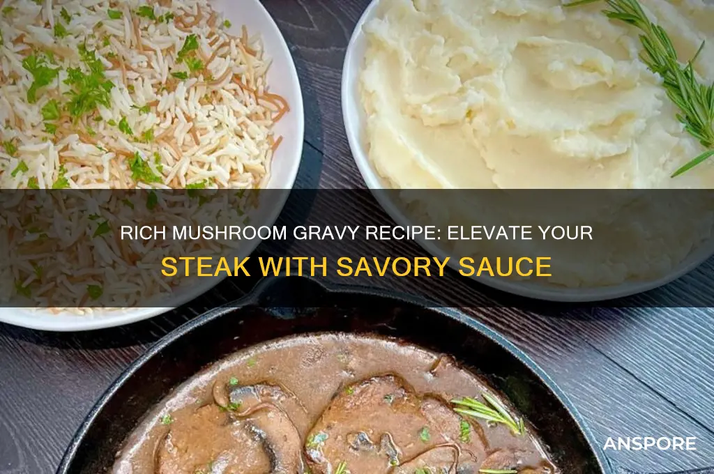 how to make mushroom gravy for steaks