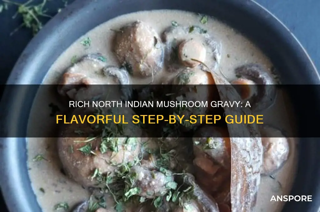 how to make mushroom gravy in north indian style