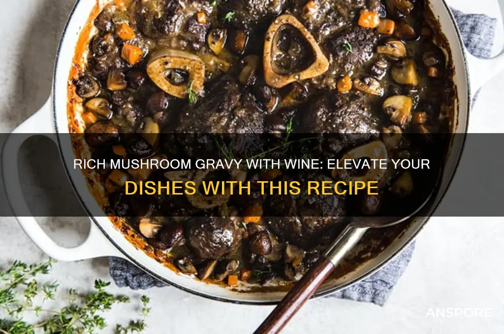 how to make mushroom gravy wine