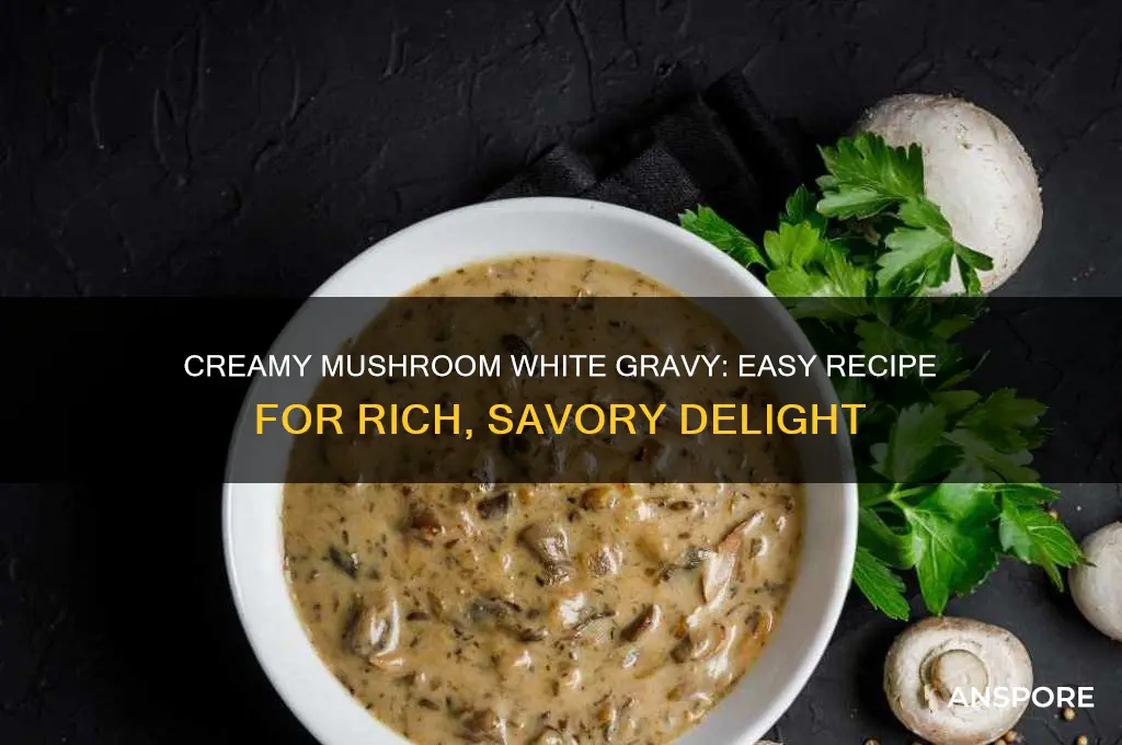 how to make mushroom in white gravy