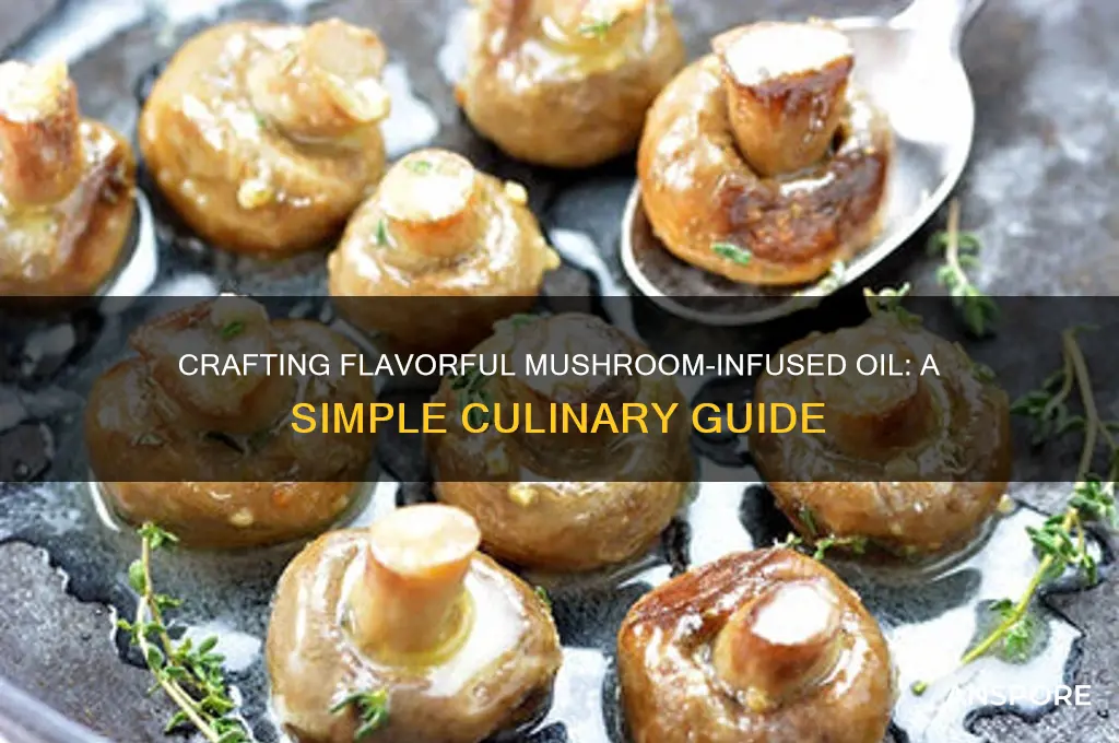 how to make mushroom infused oil