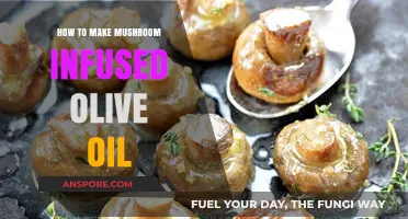 Crafting Flavorful Mushroom-Infused Olive Oil: A Simple DIY Guide