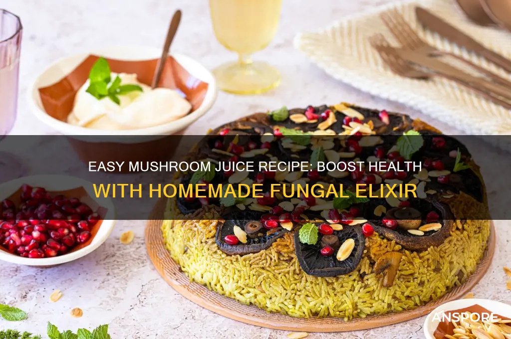 how to make mushroom juice