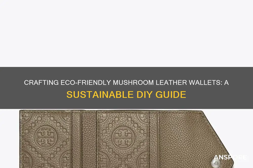 how to make mushroom leather wallet
