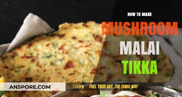 Creamy Mushroom Malai Tikka: Easy Recipe for a Delicious Veggie Delight