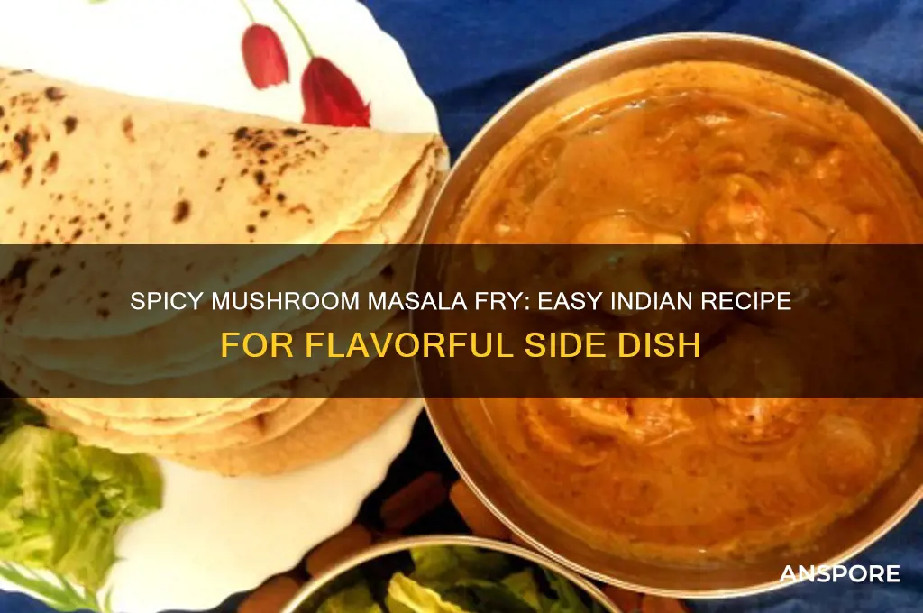 how to make mushroom masala fry