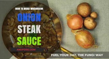 Rich Mushroom Onion Steak Sauce Recipe: Elevate Your Steak Game