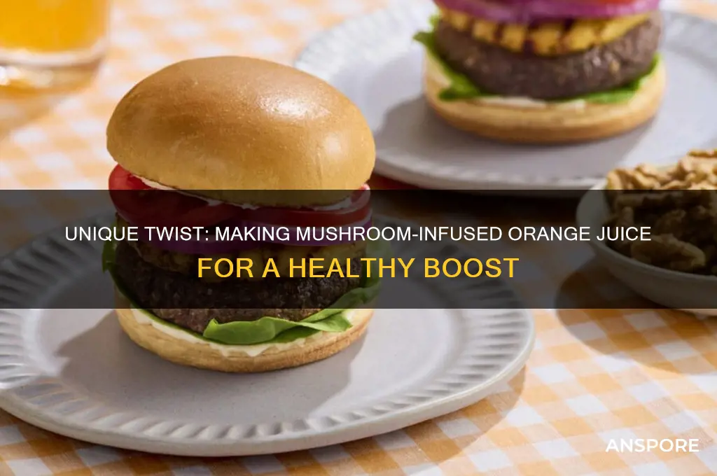 how to make mushroom orange juice