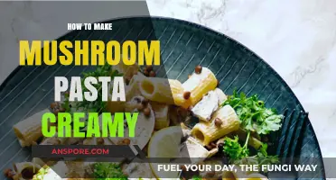 Creamy Mushroom Pasta: Easy Steps for a Rich, Velvety Dish