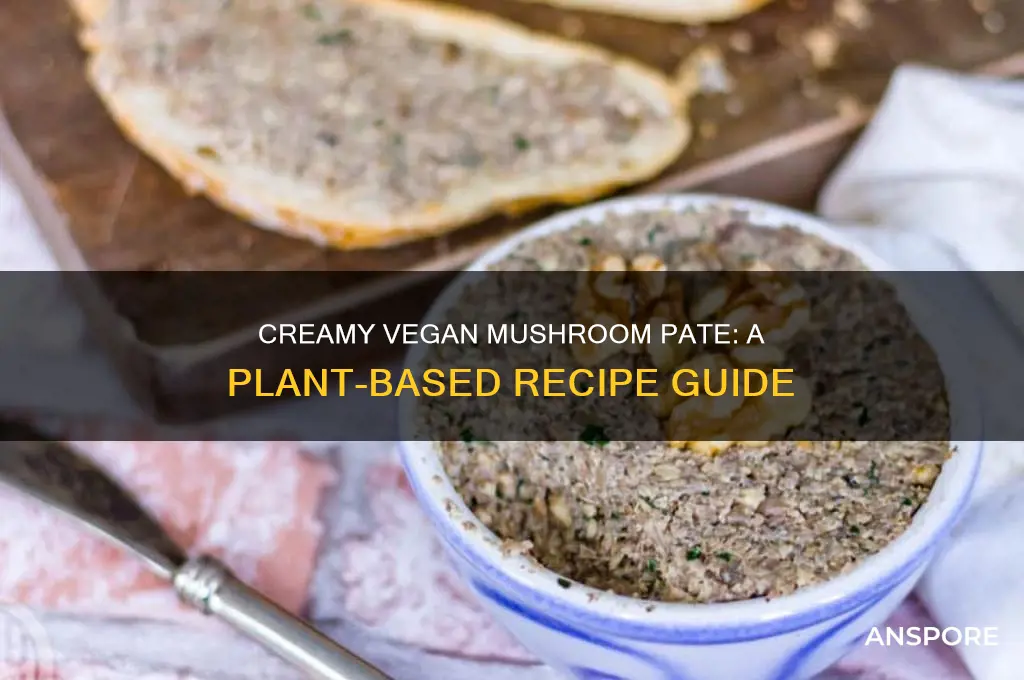 how to make mushroom pate vegan