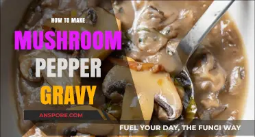 Delicious Mushroom Pepper Gravy Recipe: Easy Homemade Cooking Guide