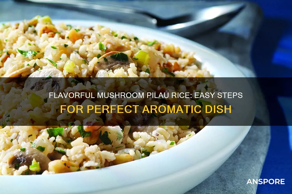 how to make mushroom pilau rice
