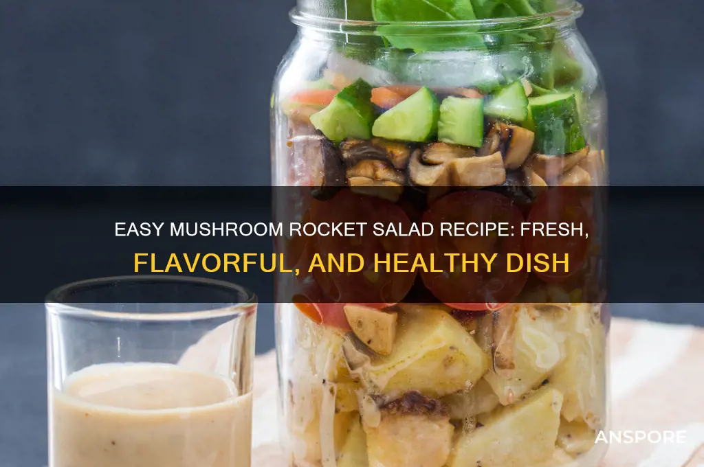 how to make mushroom rocket salad
