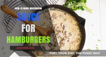 Elevate Your Burgers: Creamy Mushroom Sauce Recipe Guide